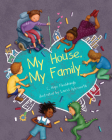 My House, My Family By C. Hope Flinchbaugh, Laurel Aylesworth (Illustrator) Cover Image
