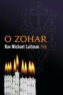 O Zohar By Michael Laitman Cover Image