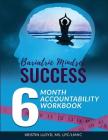 Bariatric Mindset Success: 6-Month Accountability Workbook: (Black and White Version) Cover Image