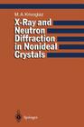 X-Ray and Neutron Diffraction in Nonideal Crystals By Oleg A. Glebov (Translator), Mikhail A. Krivoglaz Cover Image