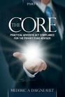 The Core: Practical Advisers Act Compliance for the Private Fund Adviser By Mederic a. Daigneault Cover Image