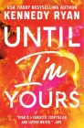 Until I'm Yours Cover Image
