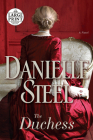 The Duchess: A Novel By Danielle Steel Cover Image