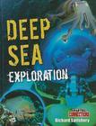 Deep Sea Exploration By Richard Spilsbury Cover Image