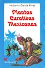 Plantas Curativas Mexicanas = Mexican Healing Plants Cover Image