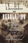 Literature and Revolution: British Responses to the Paris Commune of 1871 (Reinventions of the Paris Commune) By Owen Holland Cover Image