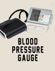Blood Pressure Gauge: Sphygmomanometer Reading - Blood Pressure Meter - Blood Pressure Monitor - Blood Pressure Gauge - Aneroid Gauge - Merc Cover Image