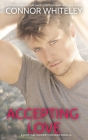 Accepting Love: A Sweet Gay University Romance Novella By Connor Whiteley Cover Image