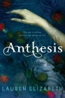 Anthesis By Lauren Elizabeth Cover Image
