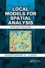 Local Models for Spatial Analysis By Christopher D. Lloyd Cover Image