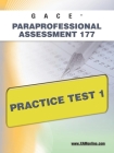 Gace Paraprofessional Assessment 177 Practice Test 1 By Sharon A. Wynne Cover Image