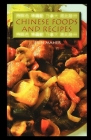 Chinese Foods and Recipes By Erin Maher Cover Image