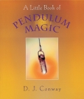 A Little Book of Pendulum Magic Cover Image