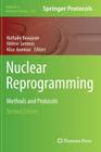 Nuclear Reprogramming: Methods and Protocols (Methods in Molecular Biology #1222) By Nathalie Beaujean (Editor), Hélène Jammes (Editor), Alice Jouneau (Editor) Cover Image