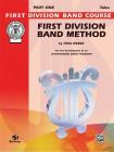 First Division Band Method, Part 1: Bass (Tuba) (First Division Band Course #1) By Fred Weber Cover Image