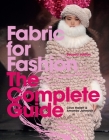 Fabric for Fashion: The Complete Guide Second Edition Cover Image
