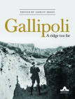 Gallipoli: A Ridge Too Far By Ashley Ekins (Editor) Cover Image