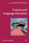 Corpora and Language Education (Research and Practice in Applied Linguistics) Cover Image