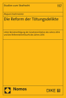 Die Reform Der Totungsdelikte: Unter Berucksichtigung Der Gesetzesinitiative Des Jahres 2014 Und Des Referentenentwurfs Des Jahres 2016 By Majaani Hachmeister Cover Image