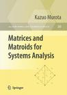 Matrices and Matroids for Systems Analysis (Algorithms and Combinatorics #20) Cover Image