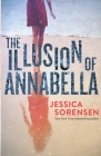 The Illusion of Annabella By Jessica Sorensen Cover Image