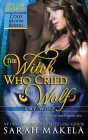 The Witch Who Cried Wolf: New Adult Paranormal Romance (Cry Wolf #1) Cover Image
