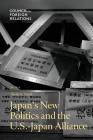 Japan's New Politics and the U.S.-Japan Alliance Cover Image