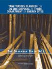 Tank Wastes Planned for On-Site Disposal at Three Department of Energy Sites: The Savannah River Site: Interim Report Cover Image