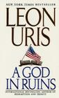 A God in Ruins By Leon Uris Cover Image