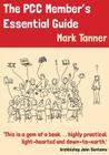 The PCC Members Essential Guide By Mark Tanner Cover Image