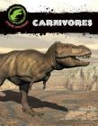 Carnivores (Xtreme Dinosaurs) By S. L. Hamilton Cover Image