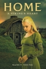 Home: A Viking's Heart By Nancy Young Cover Image