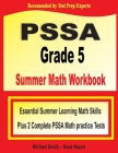 PSSA Grade 5 Summer Math Workbook: Essential Summer Learning Math Skills plus Two Complete PSSA Math Practice Tests By Michael Smith, Reza Nazari Cover Image