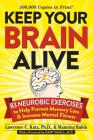 Keep Your Brain Alive: 83 Neurobic Exercises to Help Prevent Memory Loss and Increase Mental Fitness Cover Image