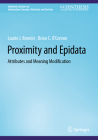 Proximity and Epidata: Attributes and Meaning Modification (Synthesis Lectures on Information Concepts) By Laurie J. Bonnici, Brian C. O'Connor Cover Image