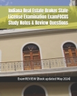 Indiana Real Estate Broker State License Examination ExamFOCUS Study Notes & Review Questions Cover Image
