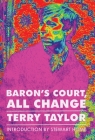 Baron's Court, All Change By Terry Taylor, Stewart Home (Introduction by) Cover Image