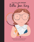 Billie Jean King (Little People, BIG DREAMS) By Maria Isabel Sanchez Vegara, Miranda Sofroniou (Illustrator) Cover Image