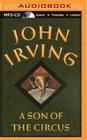 A Son of the Circus By John Irving, David Colacci (Read by) Cover Image