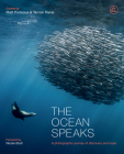 The Ocean Speaks: A photographic journey of discovery and hope Cover Image