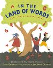 In the Land of Words: New and Selected Poems By Eloise Greenfield, Jan Spivey Gilchrist (Illustrator) Cover Image