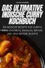 Das Ultimative Curry-Indische Kochbuch By Victor Schäferl Cover Image
