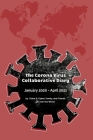 The Corona Virus Collaborative Diary: January 2020 - April 2021 By Claire S. Cabot Cover Image