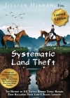 Systematic Land Theft Abbreviated Limited Edition By Jillian Hishaw Cover Image
