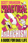 Practical Anarchism: A Guide for Daily Life Cover Image