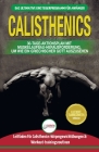 Calisthenics: Der Ultimative Leitfaden Für Calisthenics-übungen Für Anfänger Und Workout-routinen Sowie Ein 30-tägiger Aktionsplan Z Cover Image