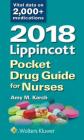 2018 Lippincott Pocket Drug Guide for Nurses By RN Karch, Amy M., MSN Cover Image