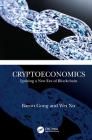 Cryptoeconomics: Igniting a New Era of Blockchain By Jian Gong, Wei Xu Cover Image