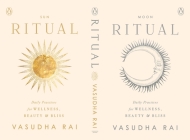 Ritual: Daily Practices for Wellness, Beauty & Bliss Cover Image