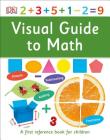Visual Guide to Math (DK First Reference) Cover Image